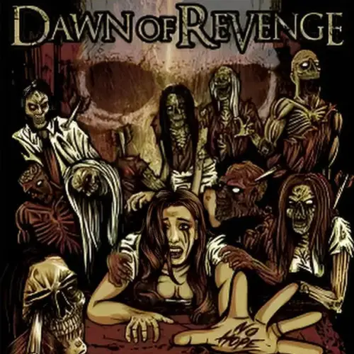 Dawn Of Revenge : No Hope
